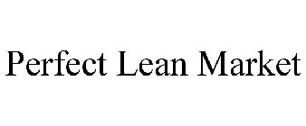 PERFECT LEAN MARKET