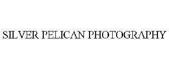 SILVER PELICAN PHOTOGRAPHY