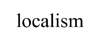 LOCALISM