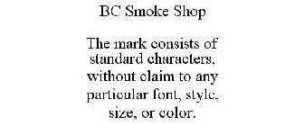 BC SMOKE SHOP