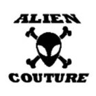 ALIEN COUTURE