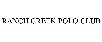 RANCH CREEK POLO CLUB