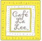 CAFÉ LA LEE 3377 WILSHIRE BLVD #101 LOS ANGELES CALIFORNIA 90010 213.739.1103