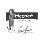 MEERCAT SCHALK BURGER & SONS SOUTH AFRICA'S MOST GREGARIOUS WINE