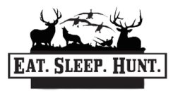 EAT. SLEEP. HUNT.