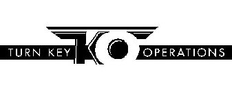 TURN KEY TKO OPERATIONS