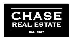 CHASE REAL ESTATE EST. 1967