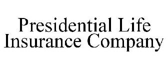 PRESIDENTIAL LIFE INSURANCE COMPANY