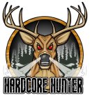 HARDCORE HUNTER