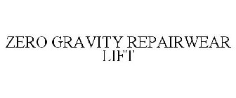 ZERO GRAVITY REPAIRWEAR LIFT