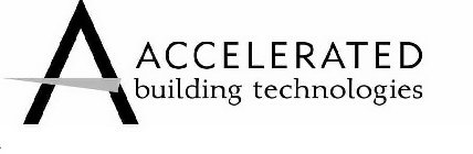 A ACCELERATED BUILDING TECHNOLOGIES