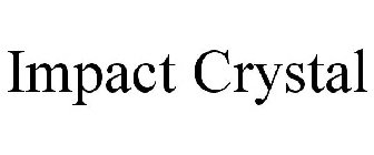 IMPACT CRYSTAL