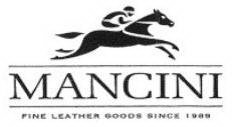 MANCINI FINE LEATHER GOODS SINCE 1989