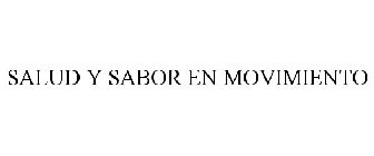 SALUD Y SABOR EN MOVIMIENTO