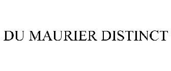 DU MAURIER DISTINCT