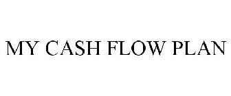 MY CASH FLOW PLAN