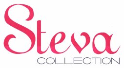 STEVA COLLECTION