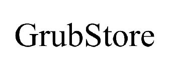 GRUBSTORE