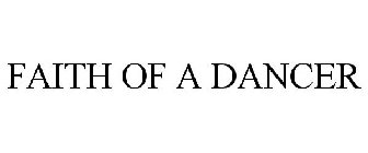 FAITH OF A DANCER