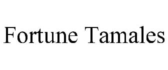 FORTUNE TAMALES
