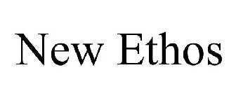 NEW ETHOS