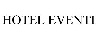 HOTEL EVENTI