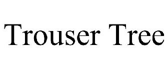 TROUSER TREE