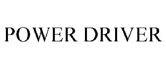 POWER DRIVER