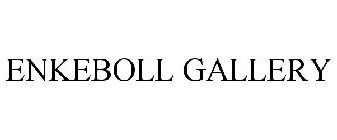 ENKEBOLL GALLERY