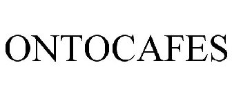 ONTOCAFES