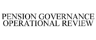 PENSION GOVERNANCE OPERATIONAL REVIEW