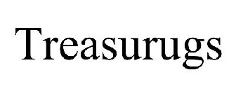 TREASURUGS