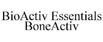 BIOACTIV ESSENTIALS BONEACTIV