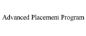 ADVANCED PLACEMENT PROGRAM