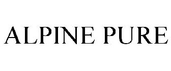 ALPINE PURE