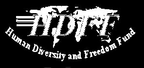 HDFF HUMAN DIVERSITY AND FREEDOM FUND