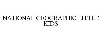 NATIONAL GEOGRAPHIC LITTLE KIDS