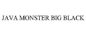 JAVA MONSTER BIG BLACK