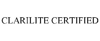 CLARILITE CERTIFIED