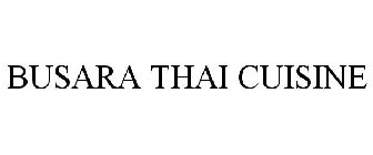 BUSARA THAI CUISINE