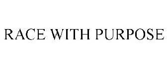 RACE WITH PURPOSE