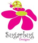 SUGARBUG DESIGNS