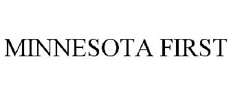 MINNESOTA FIRST