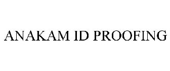 ANAKAM ID PROOFING