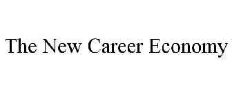 THE NEW CAREER ECONOMY