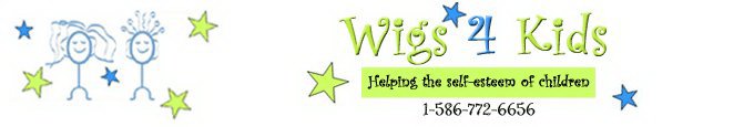 WIGS 4 KIDS HELPING THE SELF-ESTEEM OF CHILDREN 1-586-772-6656