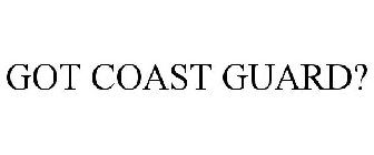 GOT COAST GUARD?