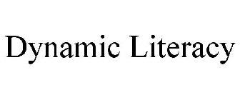 DYNAMIC LITERACY