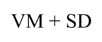 VM + SD