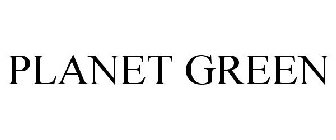 PLANET GREEN